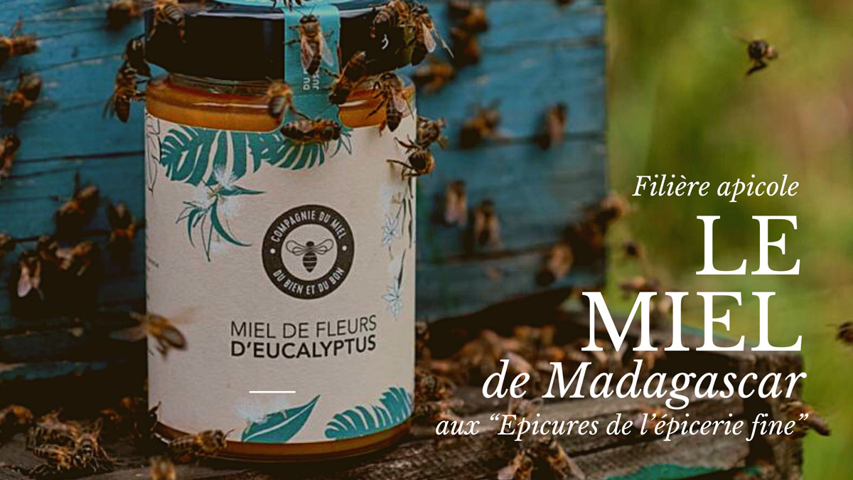 Le miel de Madagascar aux “Épicures de l'épicerie fine” - EDBM