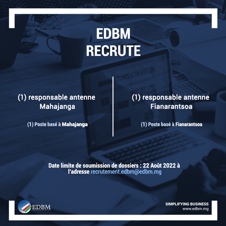 Recrutement d’un(e) Responsable d’Antenne EDBM Majunga et Fianarantsoa